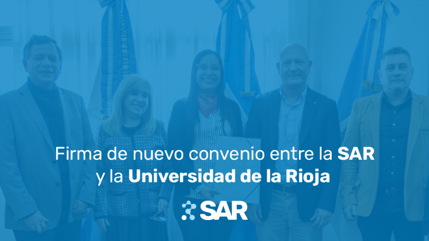 La SAR y la Universidad Nacional de La Rioja firmaron un Convenio Marco de Cooperación